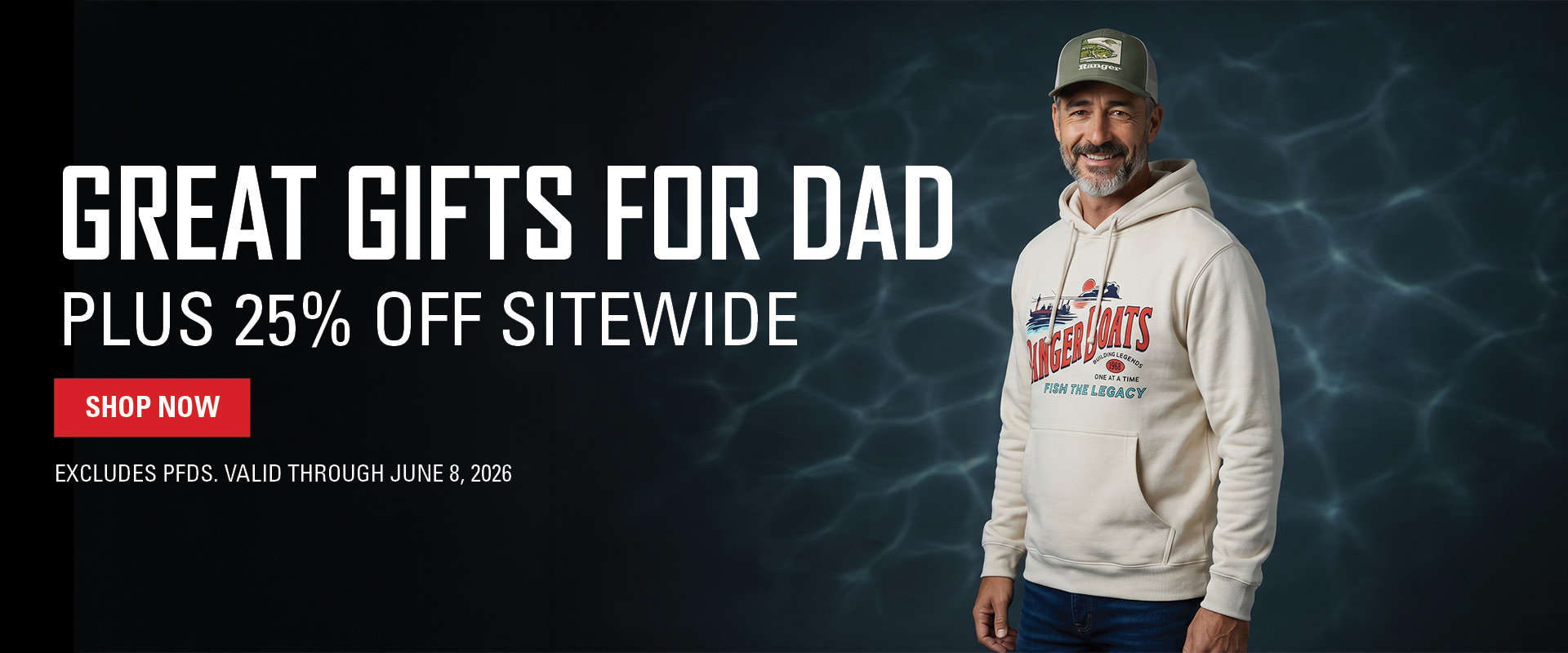 Great Gifts for Dad Plus 25% off Sitewide Shop Now Excludes PFDs. Valid Through June 8, 2026.